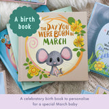 The Day You Were Born In March