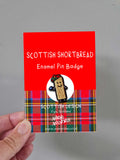 Shortbread Enamel Pin Badge