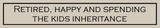 Retired Happy Sign