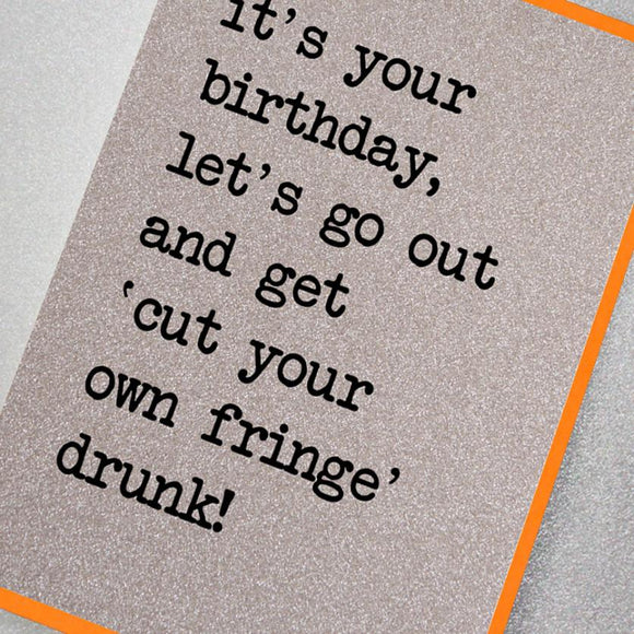 Fringe Drunk Card