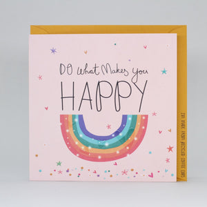 Do What Makes You Happy Card