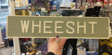 Wheesht Sign